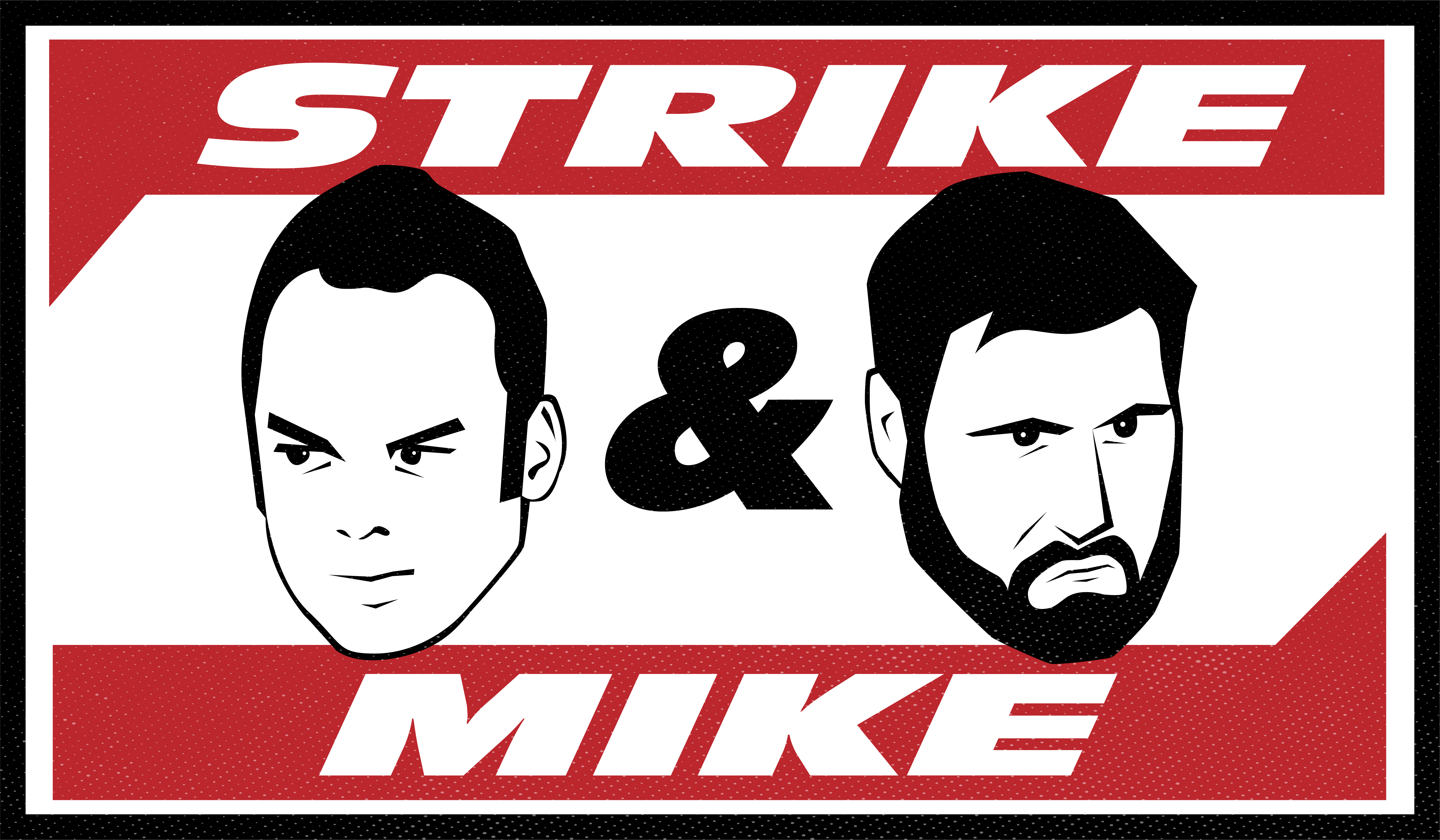 STRIKE & MIKE Episode 287